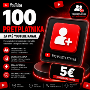 100 YouTube pretplatnika za kanal