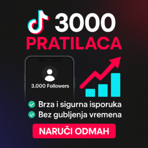 3000 TikTok pratilaca za profil
